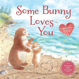 Some Bunny Loves You Hardcover Book