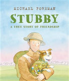 Stubby - A True Story of Friendship