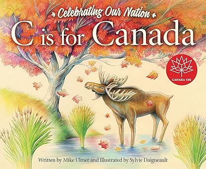 C is for Canada - Board Book