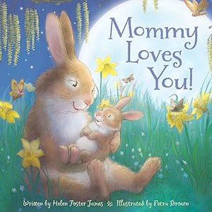 Mommy Loves You! Book