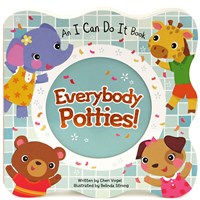 I Can Do It! Everybody Potties Board Book