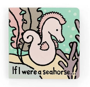 Jellycat "If I Were A Seahorse" Book