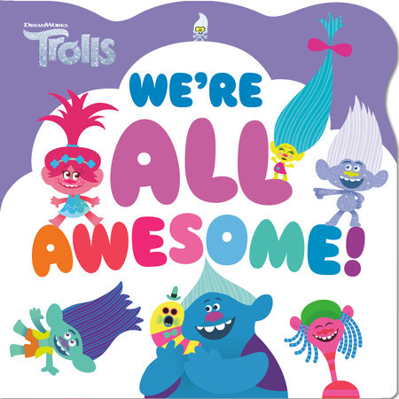 We're All Awesome!