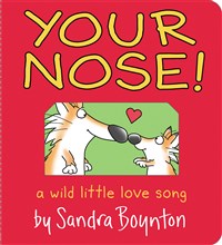 Your Nose - Sandra Boynton Board Book