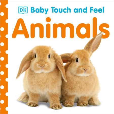 Animals - Baby Touch and Feel Book