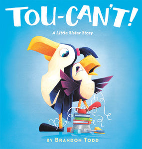 Tou-CAN'T! A little Sister Story
