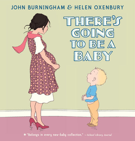 There's Going To Be A Baby Board Book